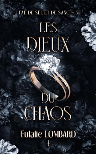 Les Dieux du chaos (Fae de Sel et de Sang t. 3)