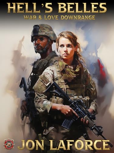 Hell's Belles: Love and War Downrange
