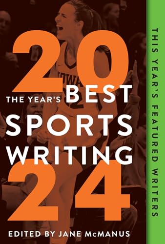 The Year's Best Sports Writing 2024