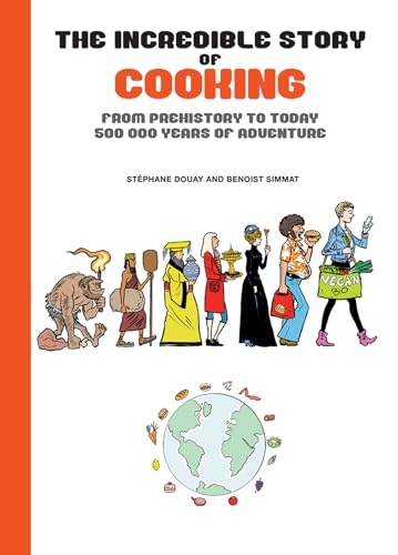 The Incredible Story of Cooking book cover