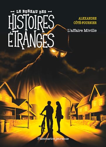 Le bureau des histoires étranges. L'affaire Miville book cover
