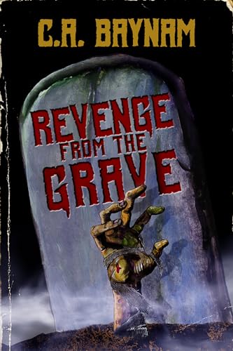 Revenge from the Grave