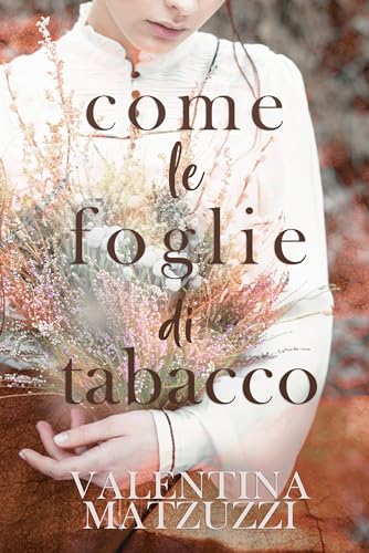Come le foglie di tabacco