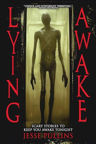 Lying Awake: 20 Chilling Stories of Horror and the Supernatural