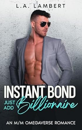 Instant Bond - Just Add Billionaire