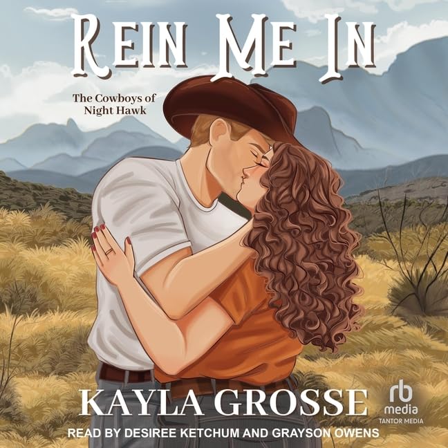 Rein Me in (Cowboys of Night Hawk, 1)