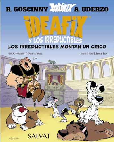 Ideafix y los irreductibles, 4. Los irreductibles montan un circo