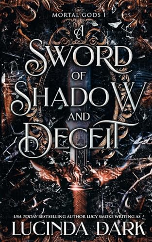 A Sword of Shadow and Deceit