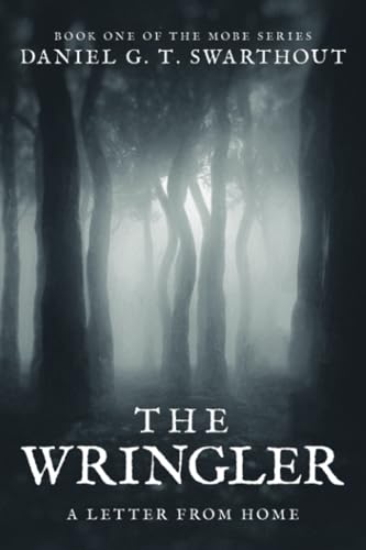 The Wringler: A Letter From Home