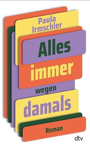 Alles immer wegen damals