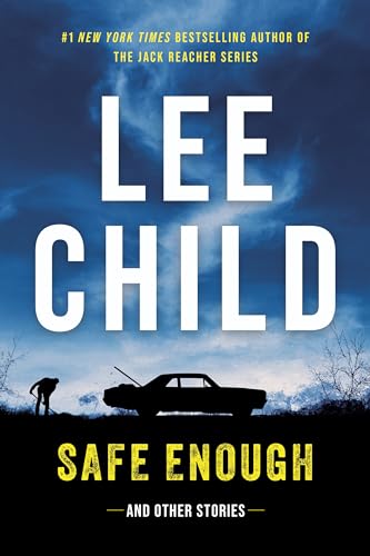 Cover of Safe Enough: Crime Stories by the Author of Jack Reacher