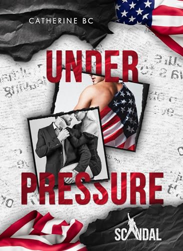 Under pressure: Scandal Series Volume 1