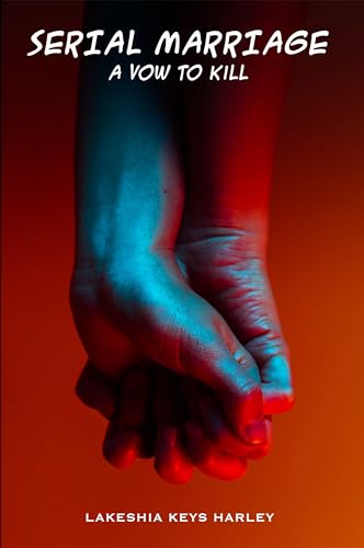 Serial Marriage: A Vow to Kill