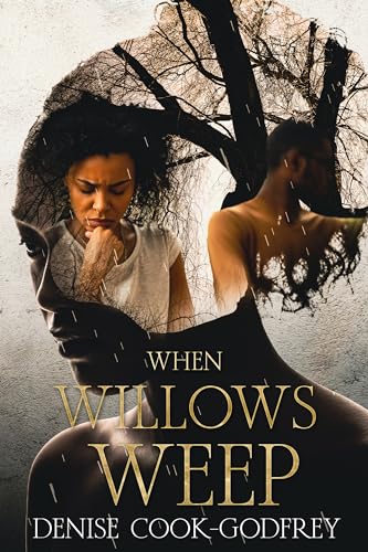 When Willows Weep: