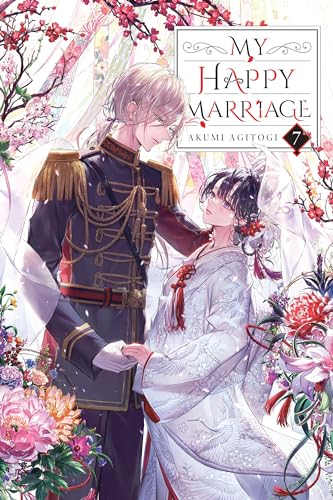 My Happy Marriage, Vol. 7 (light novel, Volume 7)