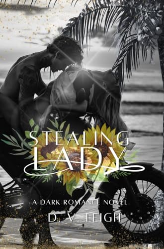 Stealing Lady: A Dark Romance Novel