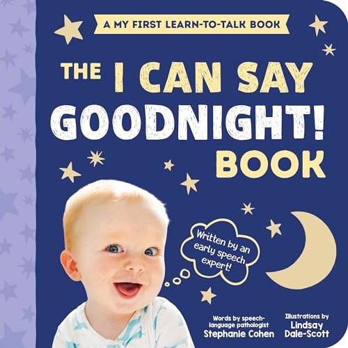 I Can Say Goodnight!: Created by an Early Speech Expert!