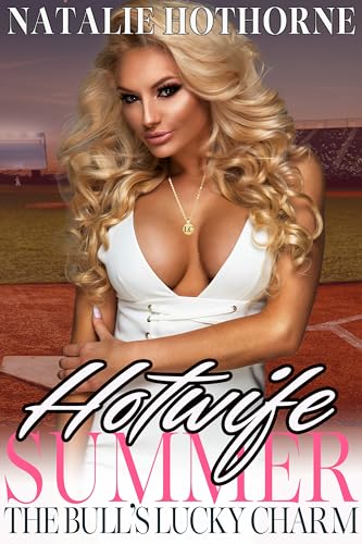 Hotwife Summer: The Bull's Lucky Charm