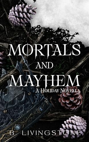 Mortals and Mayhem | A Holiday Novella book cover