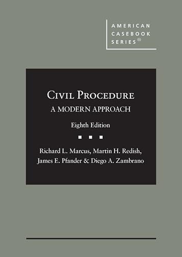 Civil Procedure, A Modern Approach