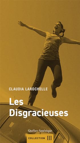 Les Disgracieuses book cover