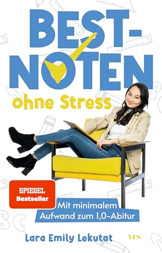 Bestnoten ohne Stress: Mit minimalem Aufwand zum 1,0-Abitur