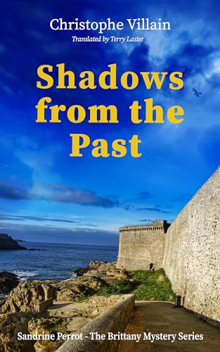 Shadows from the Past