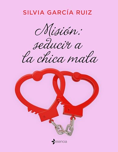 Misión: seducir a la chica mala (Contemporánea)