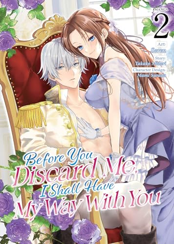 Before You Discard Me, I Shall Have My Way With You, Vol. 2