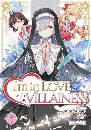I'm in Love with the Villainess (Manga) Vol. 7 book cover