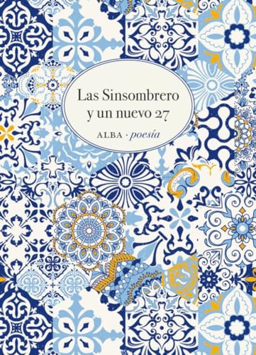 Las Sinsombrero y un nuevo 27
