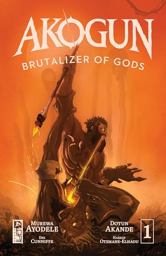 Akogun - Brutalizer of Gods No. 1 Publication Date April 2, 2024 book cover