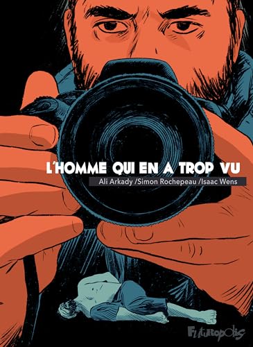 Lhomme qui en a trop vu