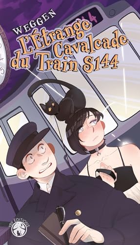 L'Étrange Cavalcade du train S144
