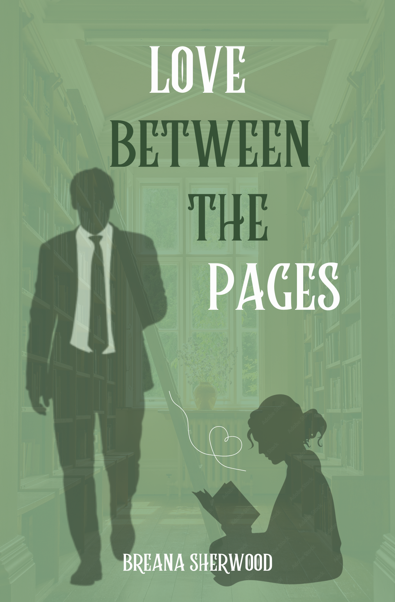 Love Between The Pages : A Spicy Contemporary Romance with a sassy bookworm FMC and a cinnamon roll billionaire MMC