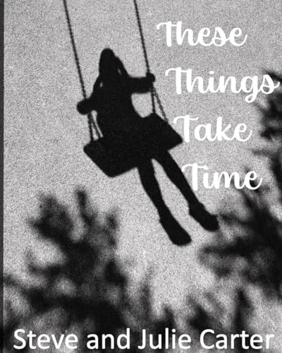 These Things Take Time book cover
