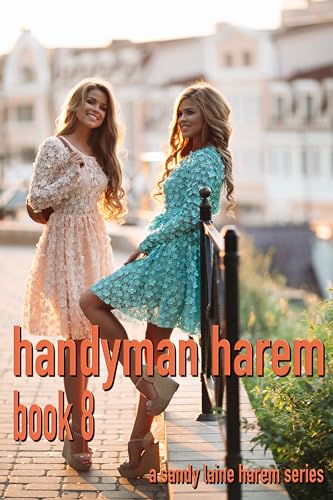Handyman Harem Book 8: MFFF erotica