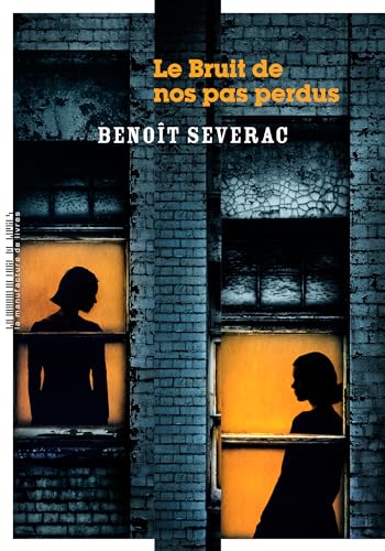 Le bruit de nos pas perdus book cover