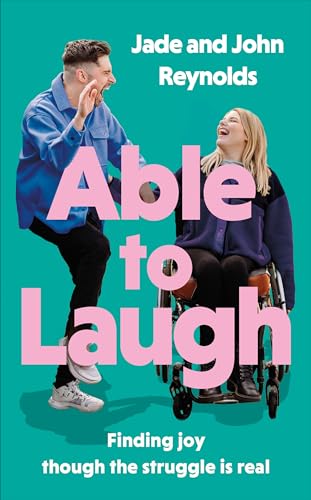 Able to Laugh: Learning to be joyful though the struggle is real