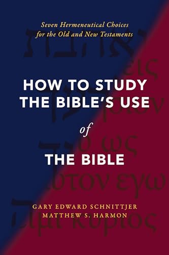 How to Study the Bible's Use of the Bible book cover