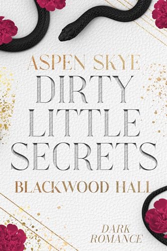 Dirty Little Secrets