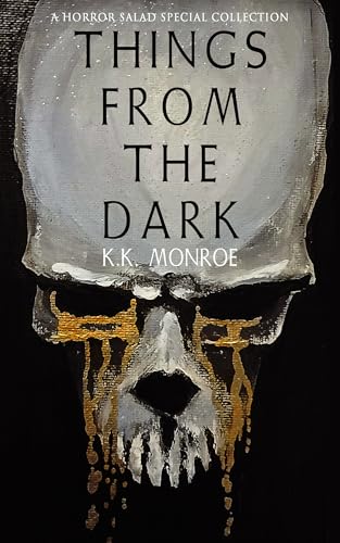 Things from the Dark
