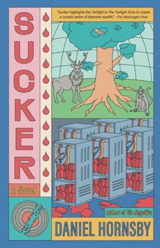 Sucker: A Novel