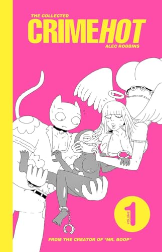 THE COLLECTED CRIMEHOT: VOLUME 1