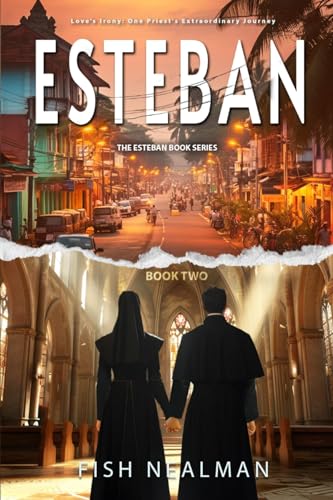Esteban: Love's Irony