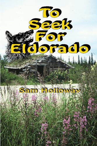 To Seek For Eldorado
