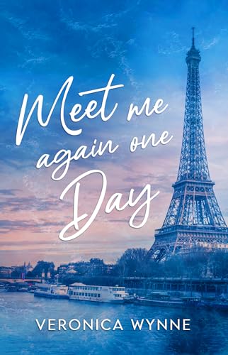 Meet Me Again One Day: A Second Chance Contemporary Romance