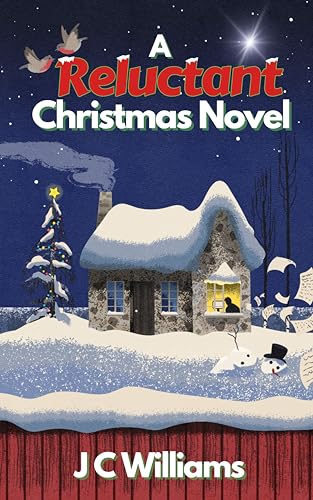 A Reluctant Christmas Novel