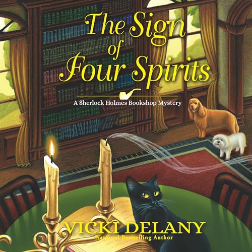 The Sign of Four Spirits (Sherlock Holmes Bookshop Mystery)