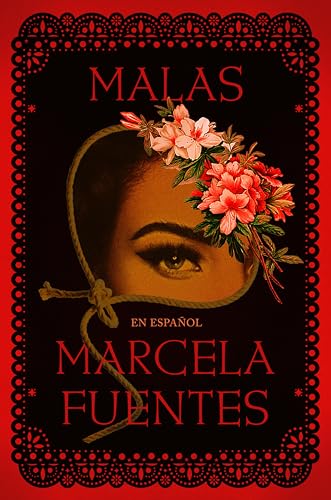 Malas (Spanish Edition)